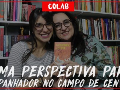 A loucura em O Apanhador no Campo de Centeio feat. Angela Alhanati