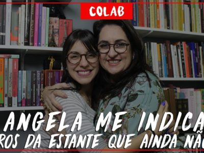 Indicação de livros para Mell Ferraz do canal Literature-se